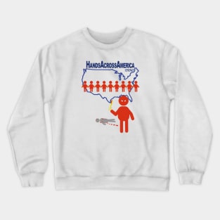 Hands Across America ( US Movie ) Crewneck Sweatshirt